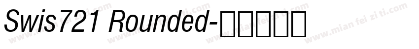 Swis721 Rounded字体转换
